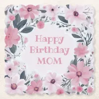 Happy Birthday Mom Pastel Pink Flowers | Floral Paper Coaster