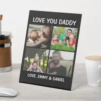 Love You Daddy  | Personalized Photo   Pedestal Sign