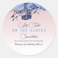 Last Toast On The Slope Ski Bachelorette Thank You Classic Round Sticker