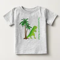 Dinosaur Land Cute Dino Baby T-Shirt