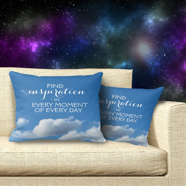 Motivational Find Inspiration in Every Moment Throw Pillow