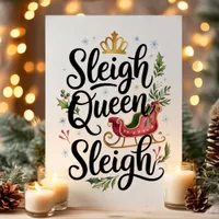 Sleigh Queen Sleigh Funny Christmas Holiday Card