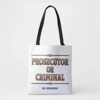 Vote Democrat Prosecutor Tote Bag