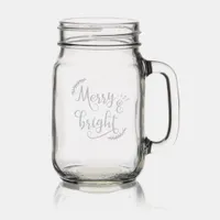 Merry and Bright Christmas Holidays Mason Jar W/ Handle