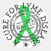 Wanted: A Cure for Lyme Disease STICKERS