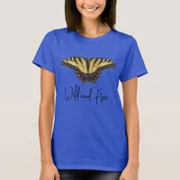 Simple Wild and Free Tiger Swallowtail Butterfly T-Shirt