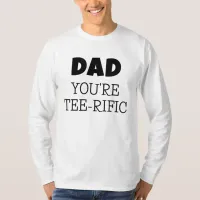 Golf Pun Tee-Rific Dad Long Sleeve White T-Shirt