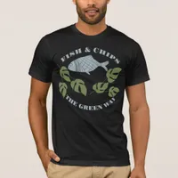 Aquaponics Fish & Chips the Green Way T-Shirt