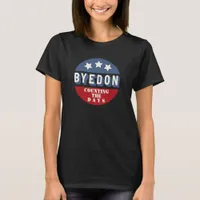 Byedon President Biden Bye Trump Womens Countdown T-Shirt