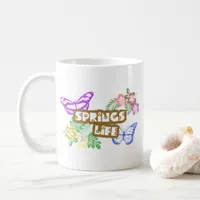 Springs Life Flower and Butterfly Coffee Mug