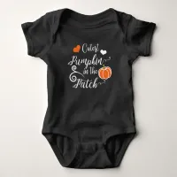 cutest pumpkin in the patch baby bodysuit