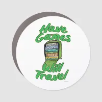 Have Games Will Travel Funny Playing Fun Car Magnet