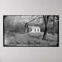 Personalize this Abandoned House in the Woods Poster