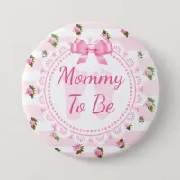 Mommy to Be Baby Shower Button Pink Roses