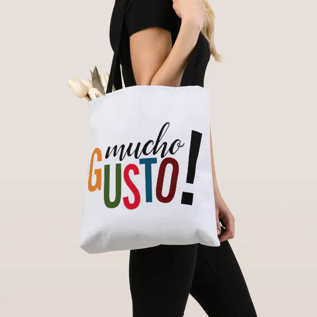 Colorful Mucho Gusto! Pleased to Meet You Tote Bag