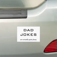 Dad Jokes Amusing Humor Father's Day Funny  Car Magnet