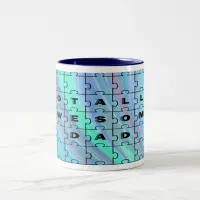 Totally Awesome Dad Puzzle Blue Two-Tone Coffee Mug