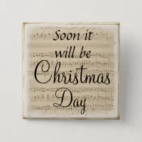 Soon it will be Christmas Day Button