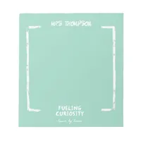 Fueling Curiosity Personalized Teacher Gift Notepad