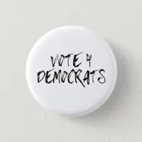 Vote 4 Democrats in Midterms Button