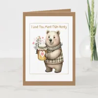 I Love You More Than Honey Valentines Day Card