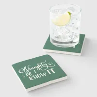 naughty and I know it Funny Christmas Stone Coaster