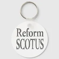 Reform SCOTUS Keychain