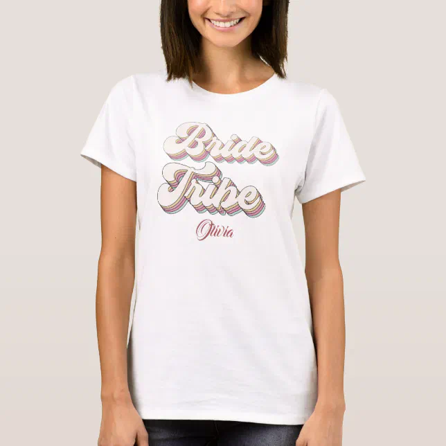 Retro 70s Bride Tribe Bridesmaid Name Bachelorette T-Shirt
