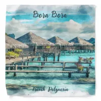 Watercolor French Polynesia Bora Bora Serenity | Bandana