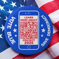 Project 2025 'Vote Blue - Save Democracy!' QR Code Button