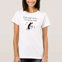 Cats and Wine Feline Fine Wine Pun with Cat T-Shirt