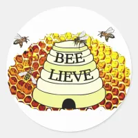 Bee-Lieve Honey Bees Sticker