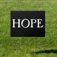 Hope black and white Inspirational Sign
