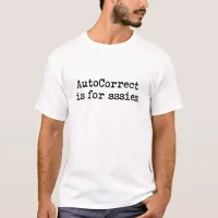In Love/Hate with AutoCorrect T-Shirt