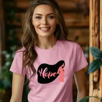 Breast Cancer Woman Hope Encouragement T-Shirt