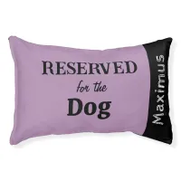 Reserved for the Dog Personalized Lilac Mauve Pet Bed