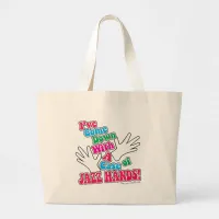 Jazz Hands! Large Tote Bag