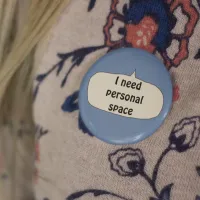 I need personal space badge autism asperger health button