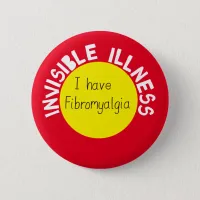 I have Fibromyalgia pin badge fibro awareness