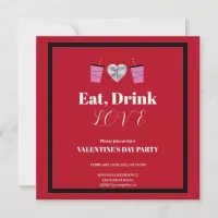 Red Modern Eat Drink and Love Valentine's Day  Invitation