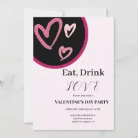Black Eat, Drink and Love Valentine's Day Party Invitation