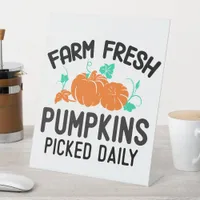 Farm Fresh Pumpkins Picked Daily Pedestal Sign