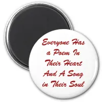 Everyone Has a Poem Button Magnet