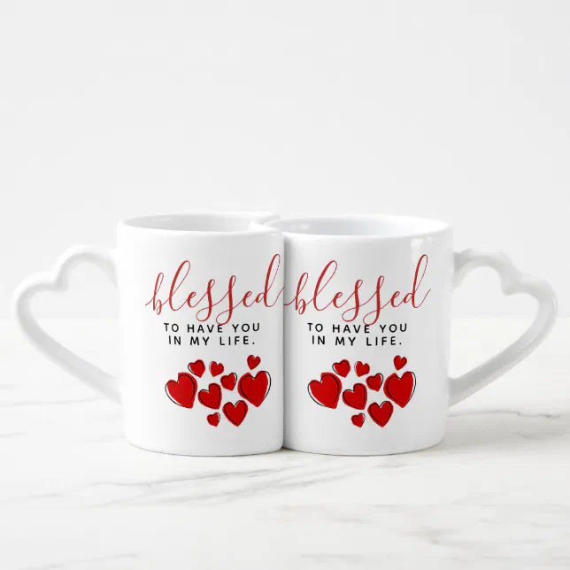 Cute Red Hearts Blessed to Have You in My Life Coffee Mug Set