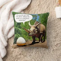 Dino Egg Triceratops Animal Humor Funny Dinosaur Throw Pillow