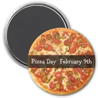 Pizza Day February Food Holiday Button Magnet