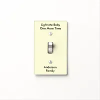 Light Me Baby One More Time Single Light Switch Cover