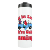 Get In Loser Going Gaming Funny Slogan Thermal Tumbler