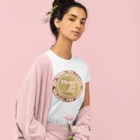 Peace and Joy Pink and Gold Christmas T-Shirt