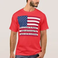 When It Comes To Politics T-Shirt